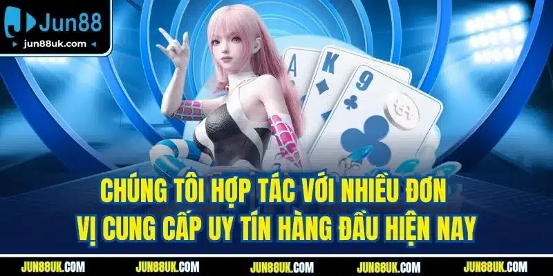 Jun88 🎖️ Trang Chủ Jun88 Com | Link Mobile Chính Thức【2025】✔️ 11 Chúng tôi hợp tác với nhiều đơn vị cung cấp uy tín hàng đầu hiện nay